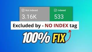 Fix - Excluded by Noindex Tag Error In Search Console SOLVED