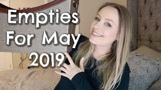 Empties May 2019  Products Ive Used Up