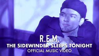 R.E.M. - The Sidewinder Sleeps Tonite Official HD Music Video