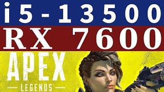 Radeon RX 7600 -- i5-13500 -- Apex Legends FPS Test