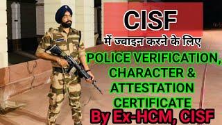 CISF ATTESTATION CHARACTER  and POLICE Verification Certificate by Ex-HCM Yogesh Jangra CISF