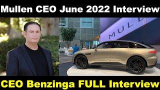 Mullen Automotive MULN CEO David Michery FULL Interview Benzinga June 2022