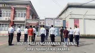 Antisipasi Dalam Rangka Pengamanan Internal Lapas Narkotika Kelas IIA Jakarta