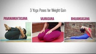 Yoga Asanas for Weight Gain