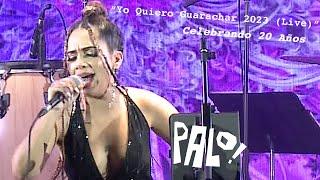 PALO Yo Quiero Guarachar 2023 Live • Musica Cubana Cuban Music Salsa Cubana