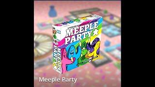 Playing Meeple Party on Tabletopia come hang out