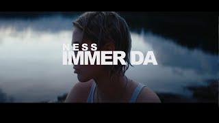 NESS - Immer da offizielles Musikvideo