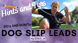 Do’s and Don’ts of Slip Leads