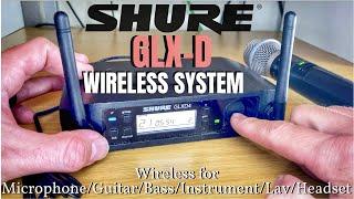 Shure GLX-DGLX-D Advanced Wireless System - DemoOverviewSetupGuide