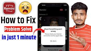 fix remini network connection how to fix remini app not working problem Please check your internet