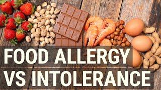 Food Allergy vs Intolerance - Whats the Difference