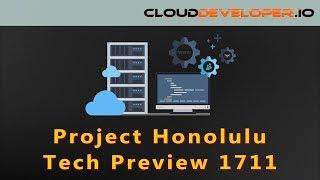 0051 - Project Honolulu - Technical Preview 1711