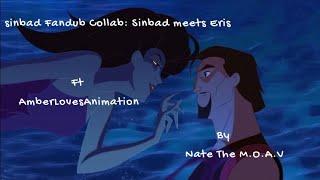 Sinbad Fandub Collab Sinbad meets Eris ft @amberlovesanimation