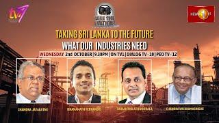 Taking Sri Lanka Into The Future What Our Industries Need. FACE THE NATION.