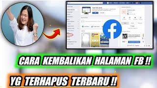 Cara Mengembalikan Halaman FB Yang Terhapus 2023