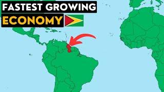 What On Earth Is Guyana? Worlds Fastest Growing Economy