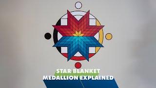 What is the Star Blanket Medallion?  George Brown College