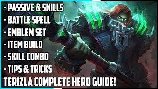 Terizla Complete Hero Guide Best Build Spells Skill Combo Tips & Tricks  Mobile Legends