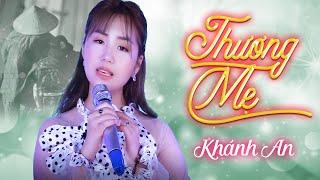 Đứt Từng Đoạn Ruột Khi Nghe Thần Đồng Hát Về Mẹ  Thương Mẹ - Khánh An