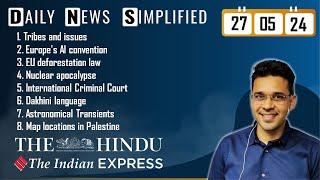 The Hindu & The Indian Express Analysis  27 May 2024  Daily Current Affairs  DNS  UPSC CSE