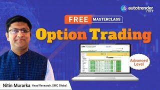  Free Masterclass Learn Options Trading Tricks with Mr. Nitin Murarka SMC Global 