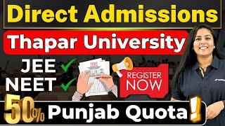 Direct Admissions Thapar University 2024BTech From Thapar 2024 #BTech #BTech2024 #BTechAdmission