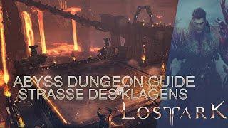 Straße des Klagens Abyss Dungeon Guide  Road of Lament Abyssal Dungeon German - Lost Ark