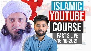 Islamic YouTube Course By Kashif Majeed Part2  Mufti Tariq Masood Speeches 