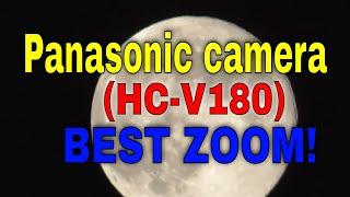 Panasonic camera HC-V180 BEST ZOOM