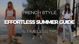 Effortless FRENCH SUMMER Style 15+ Timeless Fashion Tips