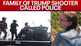 BREAKING Trump shooters parents called police  LiveNOW from FOX