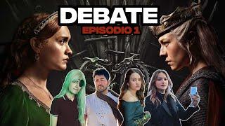 DEBATE EPISODIO 1  HOUSE OF THE DRAGON Sangre y Queso Amorio Alicent Nueva Intro...