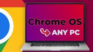 How to Install Chrome OS 2024 Flex on a 10 Years Old PC Laptop?