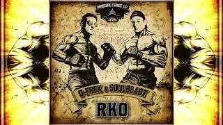 D-Frek & Soulblast - RKO