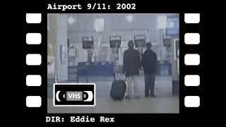 EDDIE REXs AIRPORT 911 Alt. Edit 2002