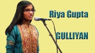 Gulliyan - Riya Gupta