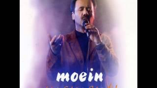 Moein - Gozashteh  معین  - گذشته ها