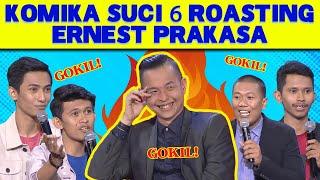 Empat Komika SUCI 6 Roasting Ernest Prakasa Kurang Duit Koh?