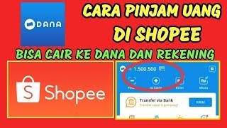 Cara pinjam uang di shopee  Pinjam saldo DANA di shopee