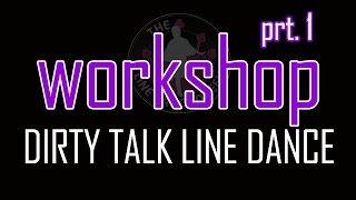 Dirty Talk Talk Dirty Line Dance Prt 1-Vegas Jam Workshop