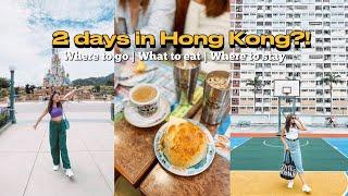 2 DAYS IN HONG KONG  Kayang kaya pala? 