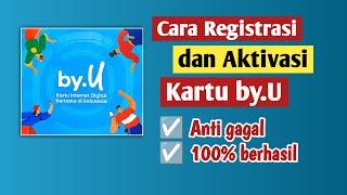 Cara Registrasi dan Aktivasi Kartu by.U Terbaru 2024