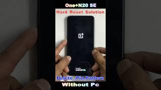 How to Reset Oneplus Phone Without Password  Oneplus Nord N20 Se Delete pattern  password Lock