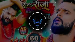 Suna Raja pike Ganja  Khesari Lal Yadav Bolbam Hit Song  Dj Rk Babu Dj Rns Production Tahbarpur