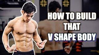 Gym Tutorial How To Build a V-Shape Body