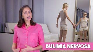 O QUE É BULIMIA NERVOSA?