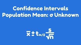 Confidence Intervals  Population Mean σ Unknown