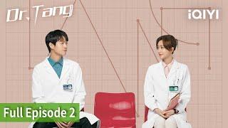 FULL Dr. Tang  Episode 02  iQIYI Philippines