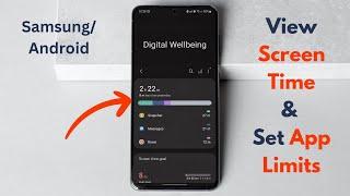 How to View Screen Time & Set App Timer Limits on SamsungAndroid
