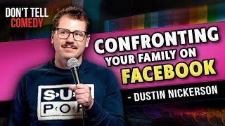 Facebook Fights  Dustin Nickerson  Stand Up Comedy